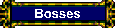 Boss Guide